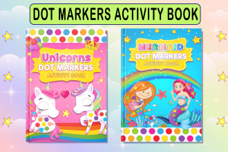 design a dot markers activity and coloring book for kids