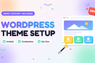 install wordpress theme, customize and setup demo content