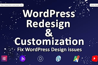 redesign or customize your wordpress website and fix issues