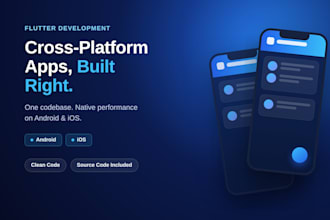 develop a professional flutter app for android and ios