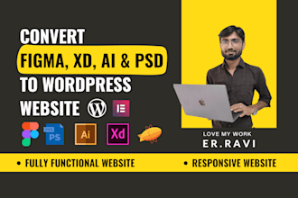 convert PSD, xd, figma to wordpress website development using elementor or acf