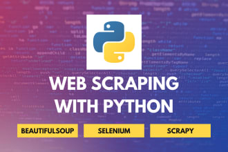 do web scraping using python with beautifulsoup, selenium or scrapy