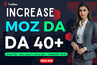 increase moz domain authority da40 plus