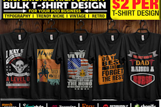 bulk t shirt design trendy t shirt custom t shirt and typography t shirt