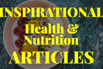write you SEO articles and blog posts on health and nutrition