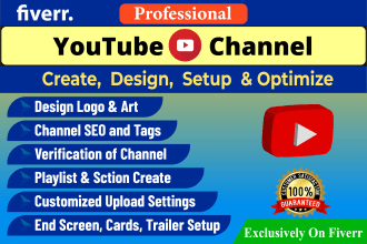 create, design, setup youtube channel professionally