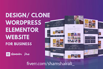 design, redesign, or clone website by elementor pro