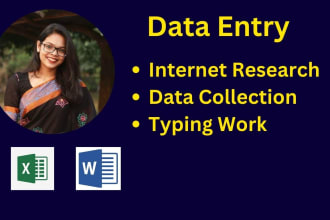 do quickest excel data entry, internet research, typing work, data collection