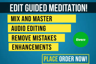 mix, and master your recorded guided meditation with meditation music