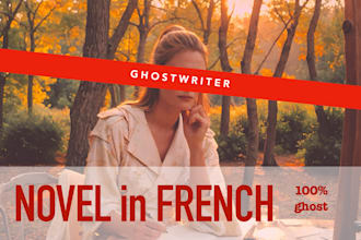ghostwrite text, ebook or novel in french