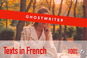 ghostwrite text, ebook, novel, biography in french