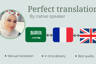 do english to  arabic and french translation or the other ways around