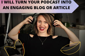 write your blog and article podcast show notes