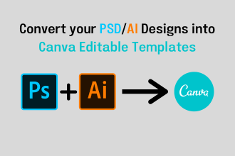 convert your photoshop, ai designs into canva editable