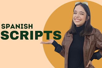 write your  narrative and video scripts in spanish