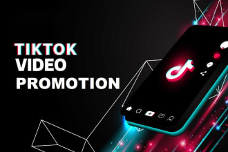 promote tik tok video for channel boost advertising viral marketing