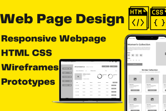 do HTML CSS web design, wireframes and prototypes
