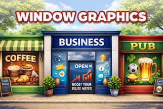 design professional window graphics for storefronts and shops