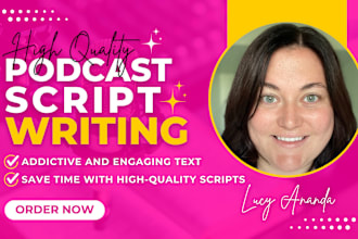 be your podcast youtube video script writer