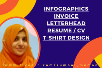 design professional infographics, letterhead and invoice