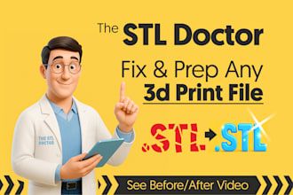 design, fix, edit, modify and prepare stl files for 3d printing