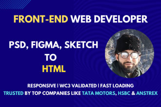 be your front end web developer, convert figma to html, psd to html css