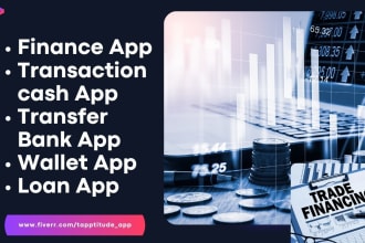 develop finance app, fast transaction cash app, bank app, wallet app loan app