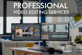 do professional video editing and motion graphics