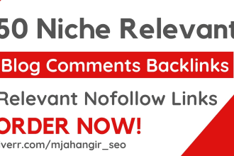 do 50 niche relevant blog comments backlinks