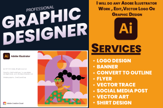 do any adobe illustrator work, edit, vector logo, graphic design