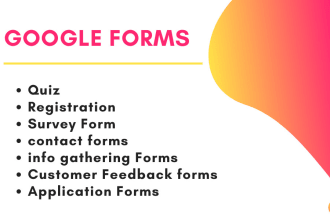 create google forms or online survey forms in 24 hours