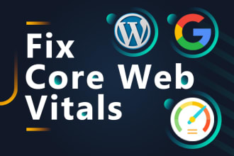 fix core web vital issue for wordpress website with in 24 hours