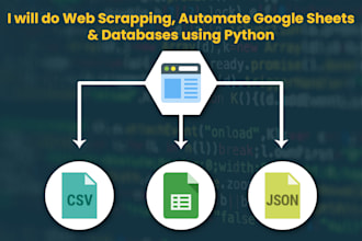 do web scraping and automate google sheets and mysql  with python