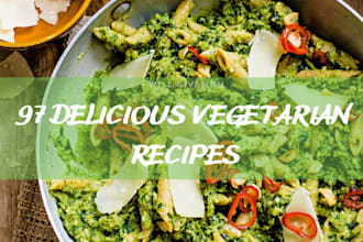 give you 97 tasty vegetarian recipes