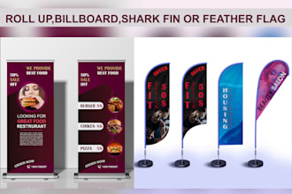 do roll up banner, billboard, shark fin and feather flag