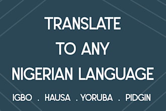 accurately translate your language to nigerian languages