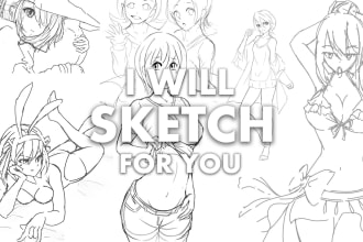 sketch fanarts, original character or nsfw for you