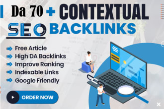 build contextual dofollow seo backlinks da70 plus, link building