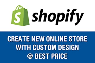 design and develop shopify store as per requirements