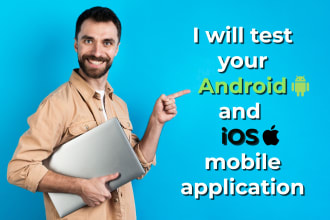 测试你的android和ios移动应用程序
