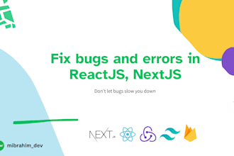 fix bugs and errors in your reactjs nextjs website, web app