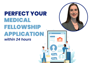 perfect your medical fellowship application within 24 hours
