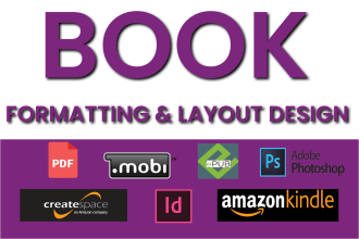 do book formatting and layout design for amazon, ingram spark, KDP