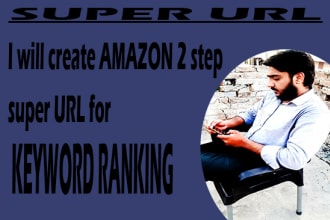 make amazon 2 step super URL for keyword ranking