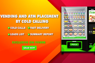 place your vending or atm machines by cold calling