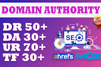 increase domain rating DR ahrefs, moz domain authority da, trust flow tf