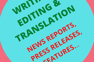 write,edit and translate any news or press release