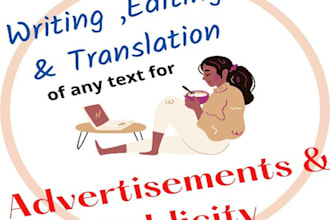 write and edit any text for advertisements and publicity