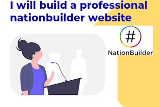 design and customize unique nation builder for campaign and winning election