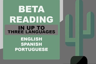 provide beta reading for your text in up to three languages